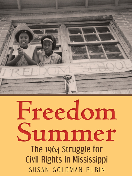 Title details for Freedom Summer by Susan Goldman Rubin - Wait list